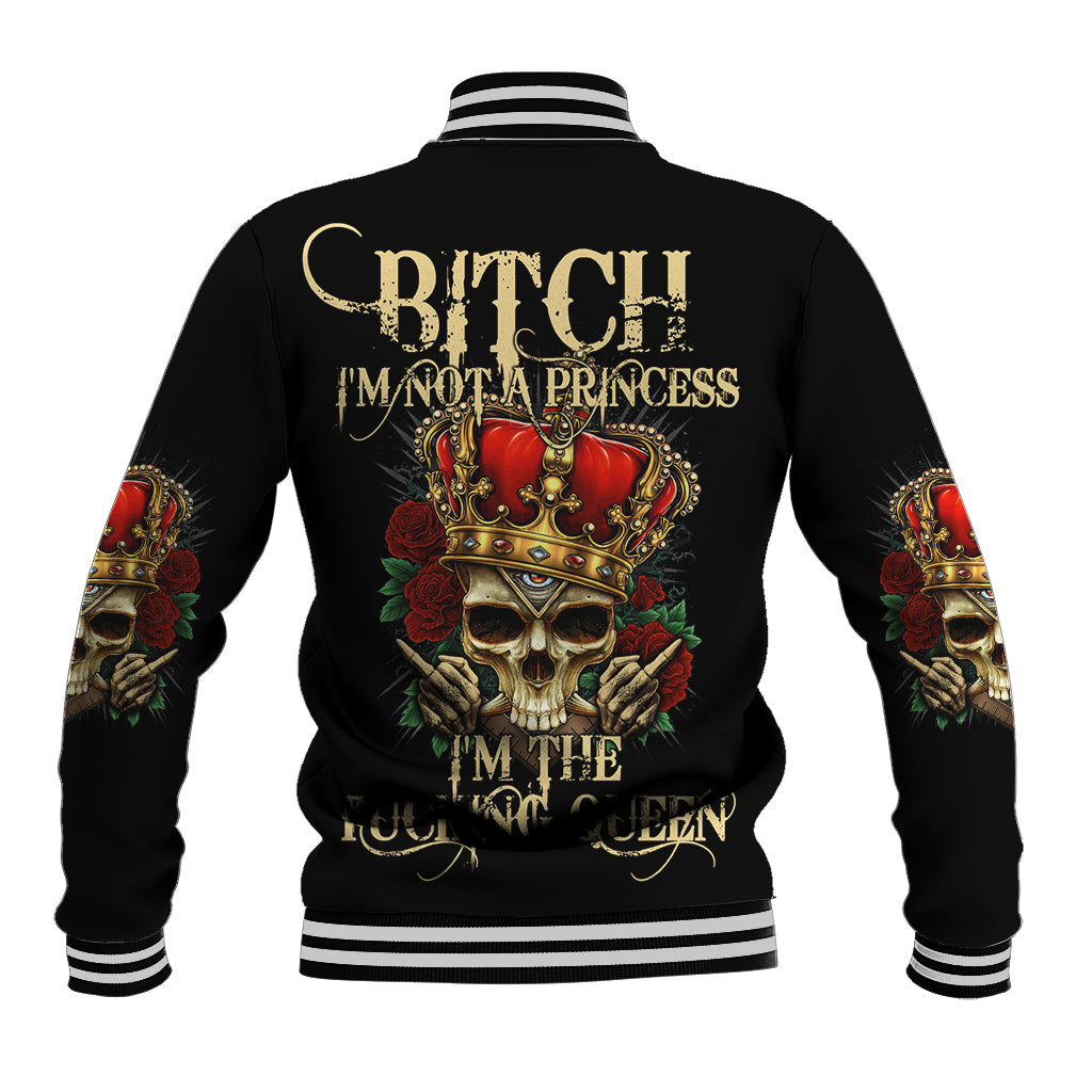 I'm Not A Princess I'm The Fcking Queen Baseball Jacket - Wonder Print Shop