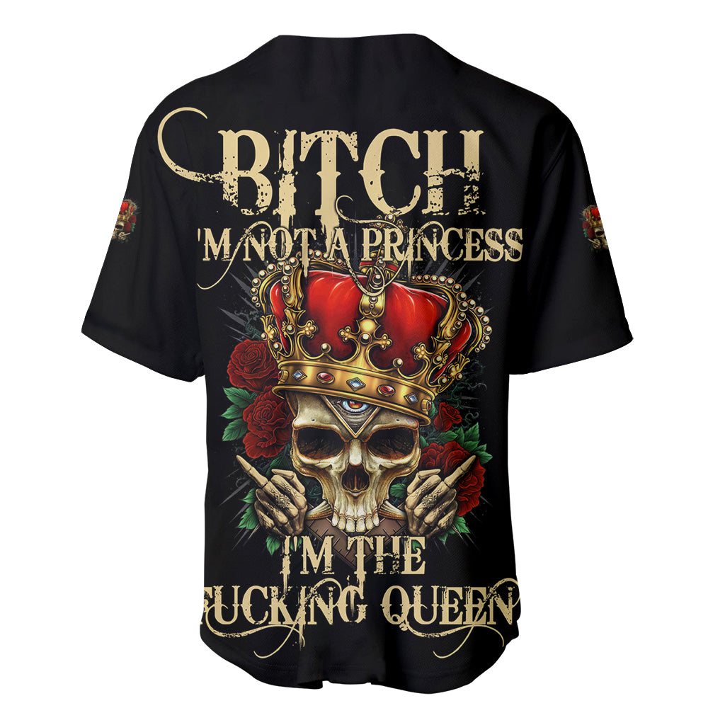 I'm Not A Princess I'm The Fcking Queen Baseball Jersey - Wonder Print Shop