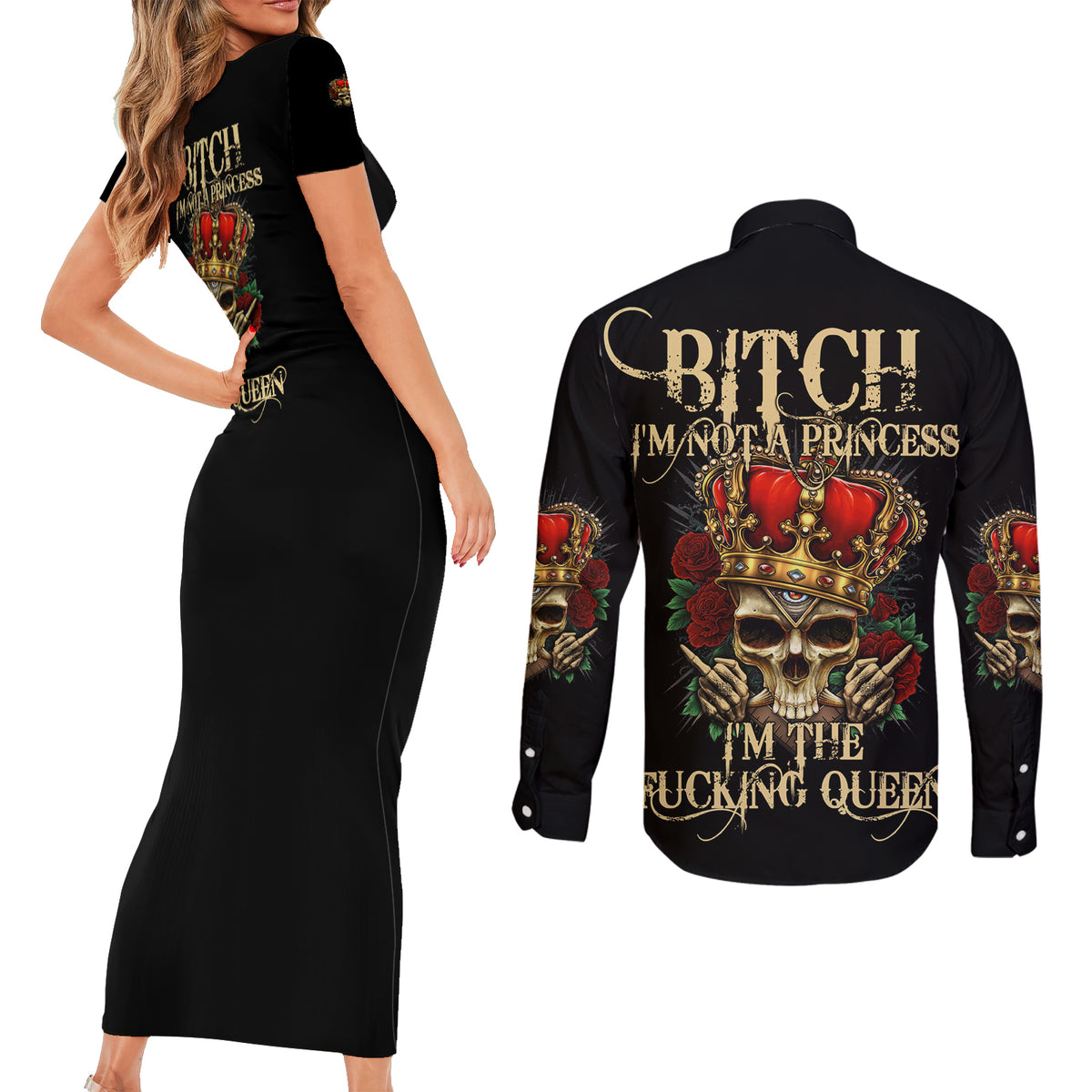 I'm Not A Princess I'm The Fcking Queen Couples Matching Short Sleeve Bodycon Dress and Long Sleeve Button Shirt - Wonder Print Shop