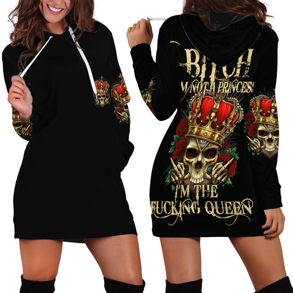 I'm Not A Princess I'm The Fcking Queen Hoodie Dress - Wonder Print Shop