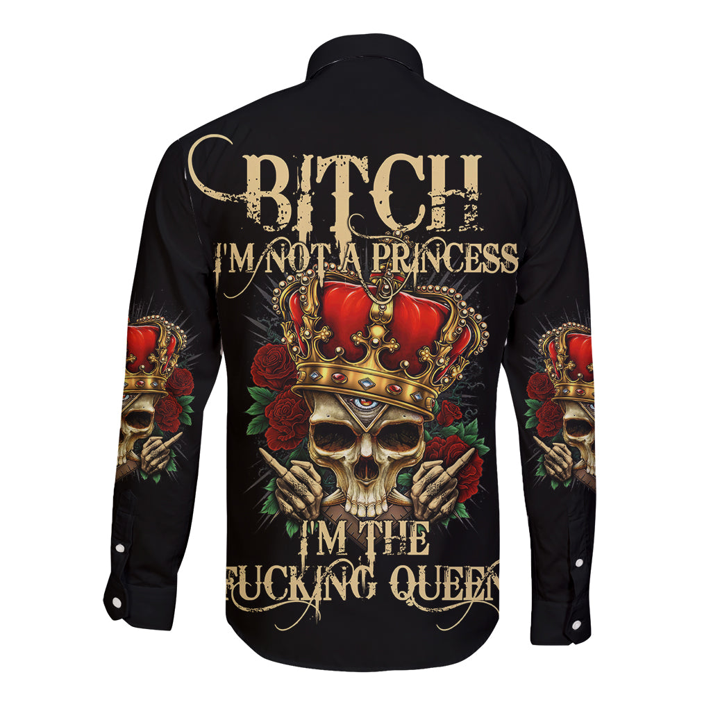 I'm Not A Princess I'm The Fcking Queen Long Sleeve Button Shirt - Wonder Print Shop