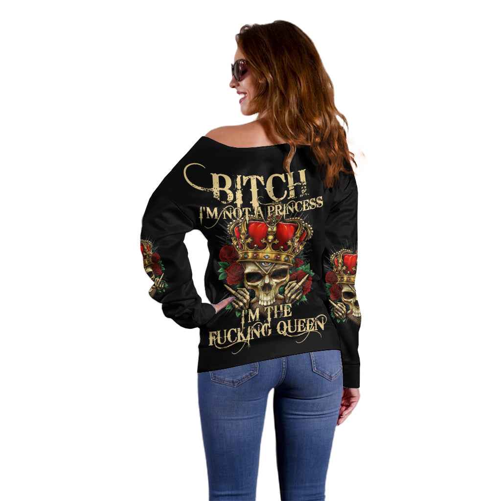 I'm Not A Princess I'm The Fcking Queen Off Shoulder Sweater - Wonder Print Shop