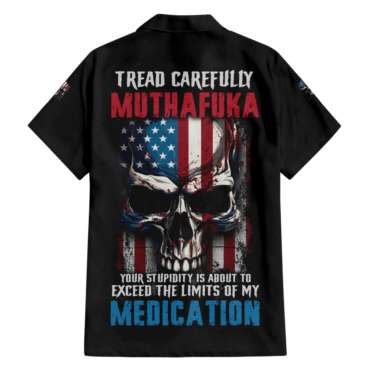 Tread Carefully Muthafuka Hawaiian Shirt - Wonder Print Shop