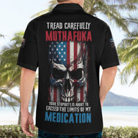 Tread Carefully Muthafuka Hawaiian Shirt - Wonder Print Shop