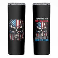 Tread Carefully Muthafuka Skinny Tumbler - Wonder Print Shop