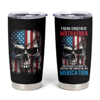 Tread Carefully Muthafuka Tumbler Cup - Wonder Print Shop