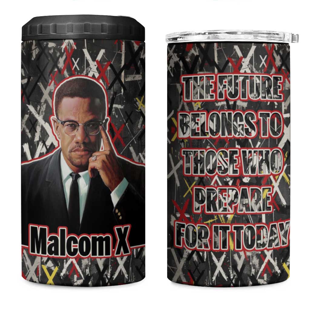 Malcolm X 4 in 1 Can Cooler Tumbler Street Art Style Portrait Quote The Future Belongs to Those Who Prepare Civil Rights Tribute - Wonder Print Shop