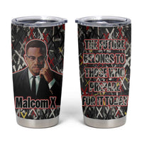 Malcolm X Tumbler Cup Street Art Style Portrait Quote The Future Belongs to Those Who Prepare Civil Rights Tribute - Wonder Print Shop