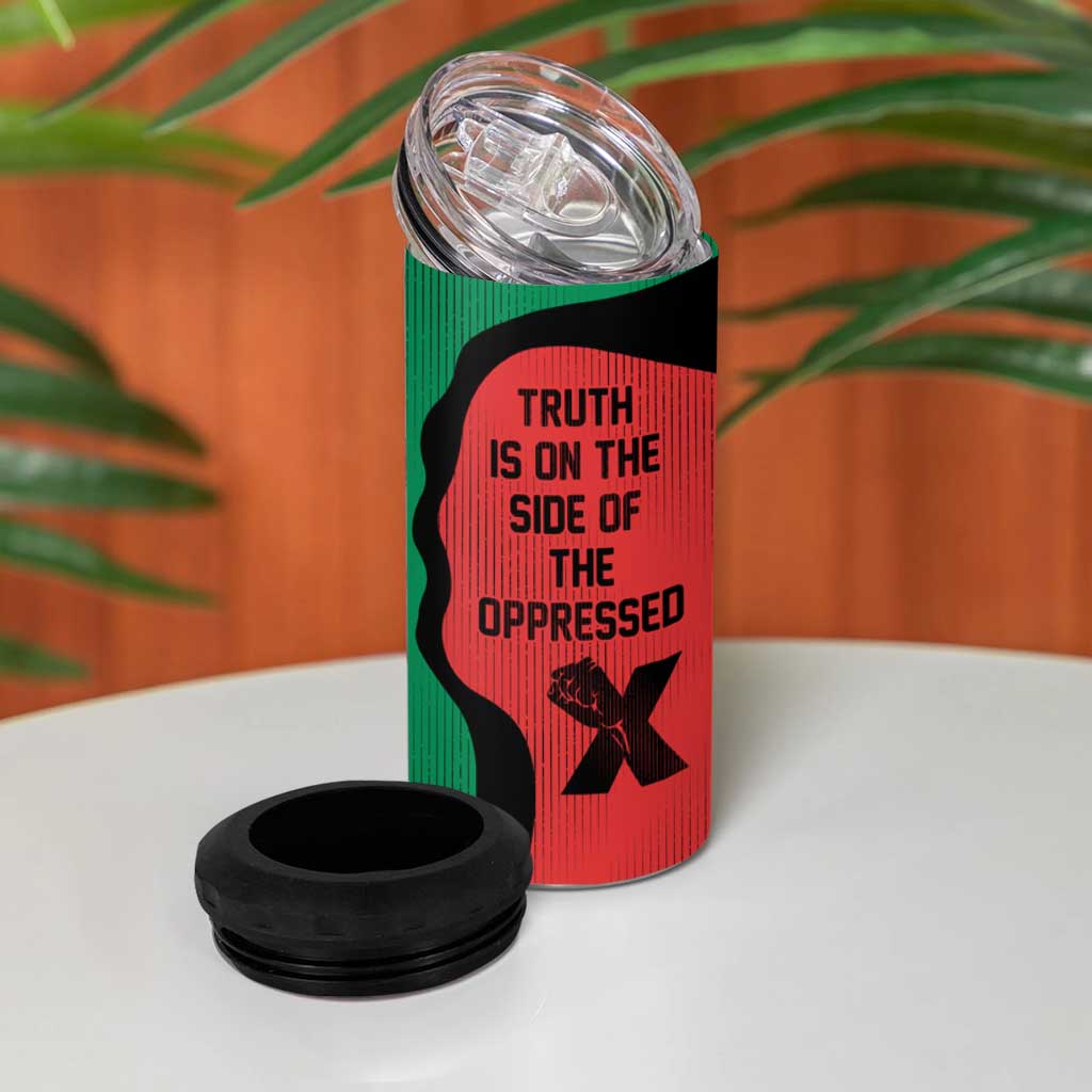 Malcolm X 4 in 1 Can Cooler Tumbler Truth Is on the Side of the Oppressed Quote Civil Rights Tribute - Wonder Print Shop