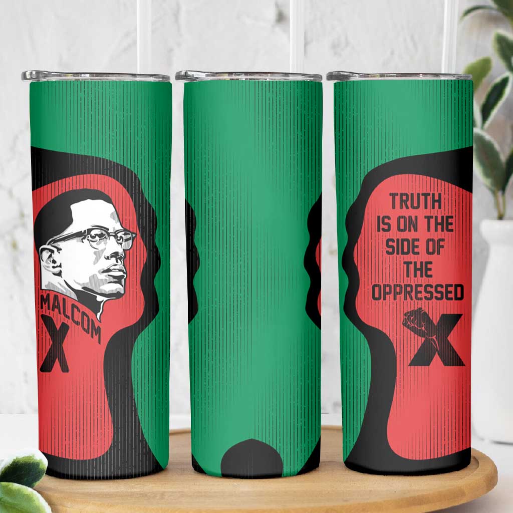 Malcolm X Skinny Tumbler Truth Is on the Side of the Oppressed Quote Civil Rights Tribute - Wonder Print Shop