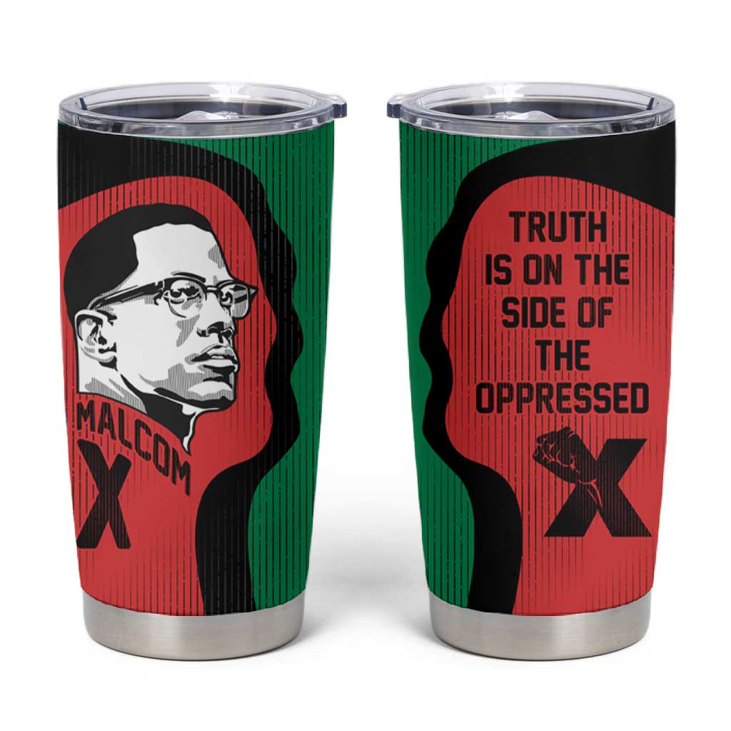 Malcolm X Tumbler Cup Truth Is on the Side of the Oppressed Quote Civil Rights Tribute - Wonder Print Shop