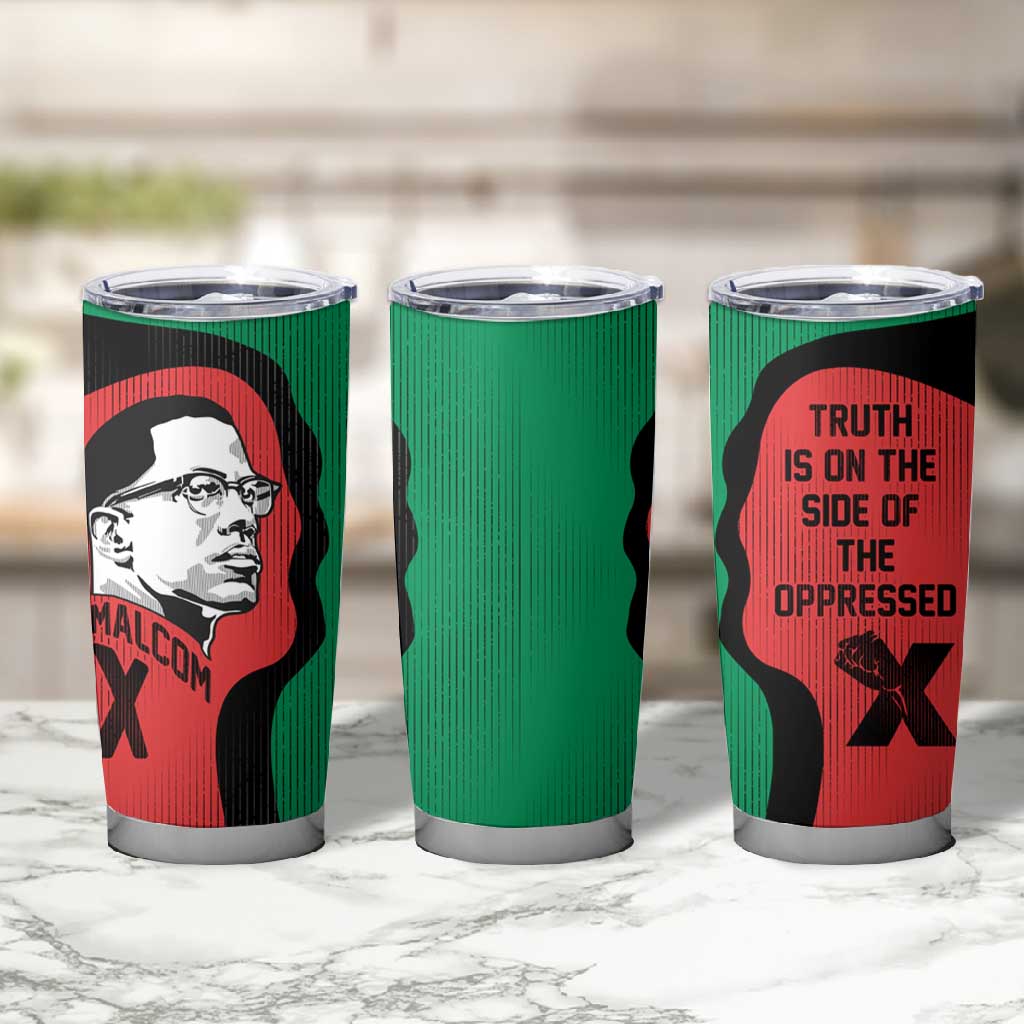 Malcolm X Tumbler Cup Truth Is on the Side of the Oppressed Quote Civil Rights Tribute - Wonder Print Shop