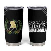 Guatemala National Emblem Tumbler Cup with Mayan Pattern and Orgullo Chapin Quote Design - Wonder Print Shop