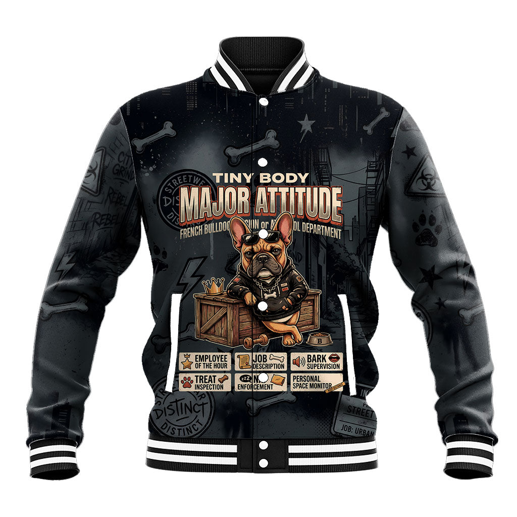 French Bulldog Tiny Body Major Attitude Baseball Jacket Urban Streetwear Cool Frenchie Mascot Art