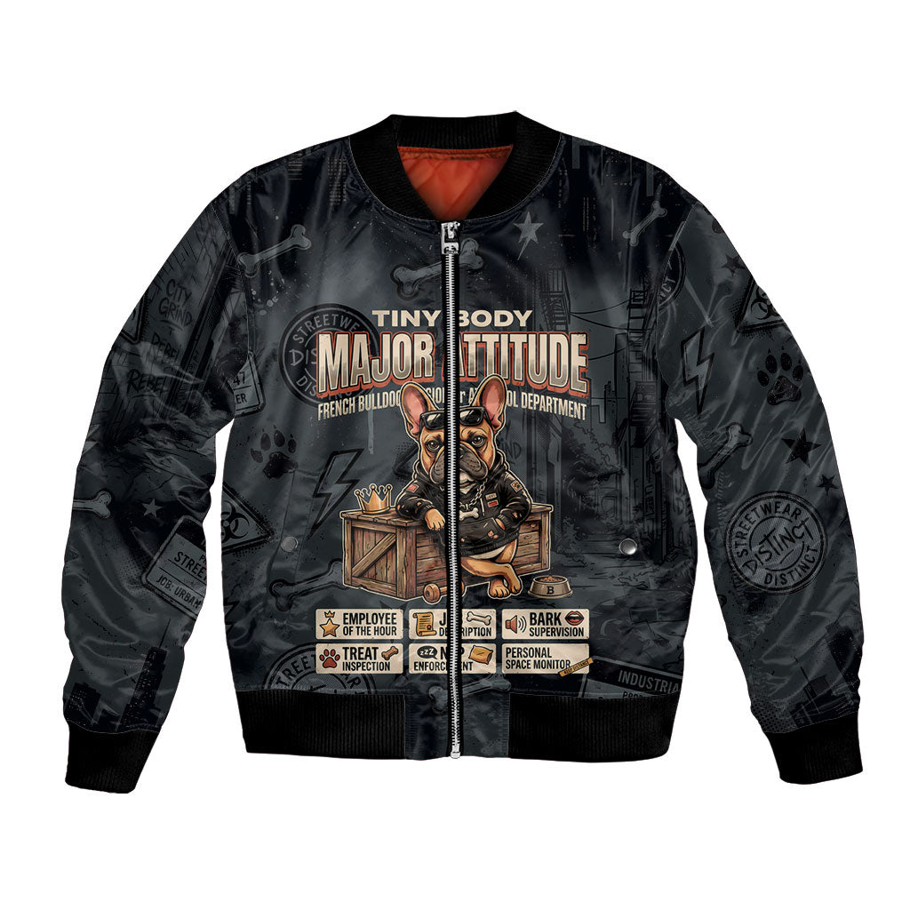 French Bulldog Tiny Body Major Attitude Bomber Jacket Urban Streetwear Cool Frenchie Mascot Art