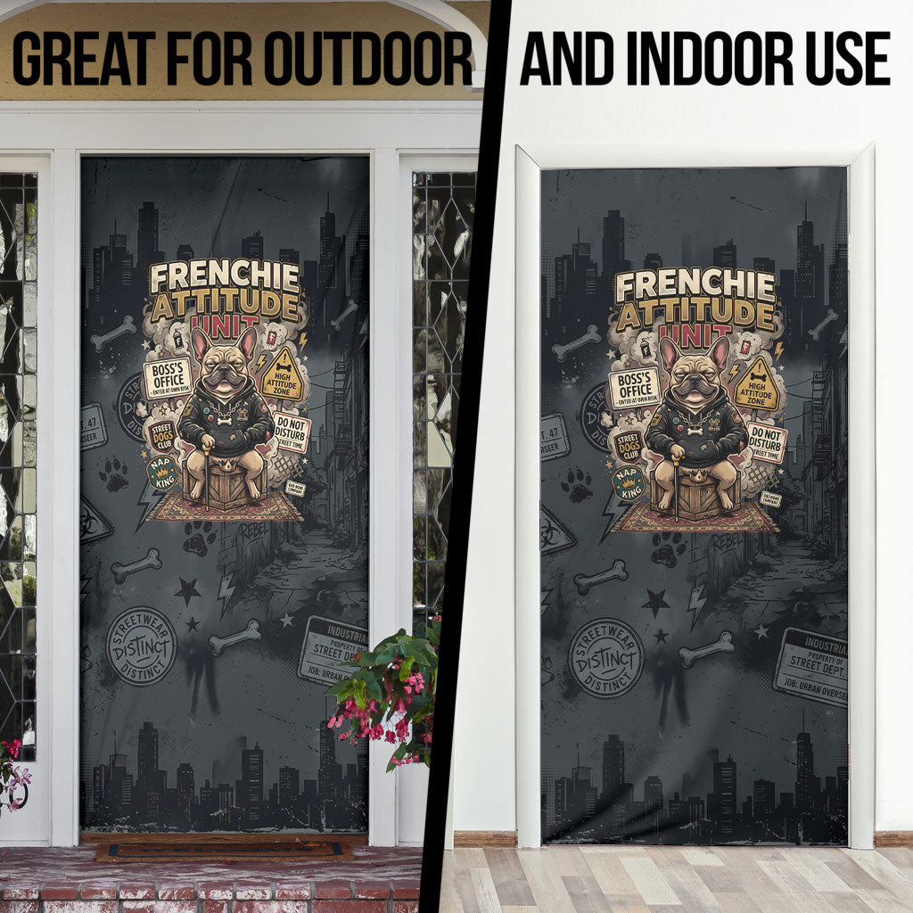 French Bulldog Tiny Body Major Attitude Door Cover Urban Streetwear Cool Frenchie Mascot Art