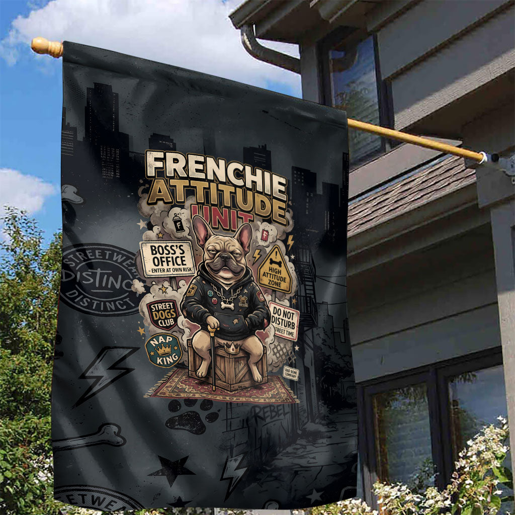 French Bulldog Tiny Body Major Attitude Garden Flag Urban Streetwear Cool Frenchie Mascot Art