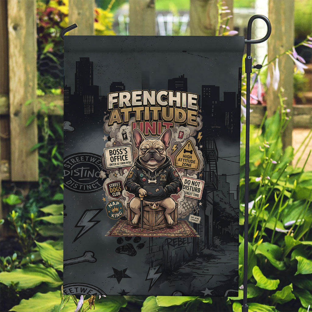 French Bulldog Tiny Body Major Attitude Garden Flag Urban Streetwear Cool Frenchie Mascot Art