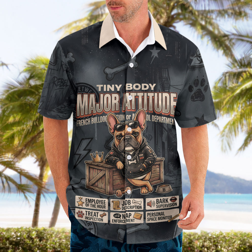 French Bulldog Tiny Body Major Attitude Hawaiian Shirt Urban Streetwear Cool Frenchie Mascot Art