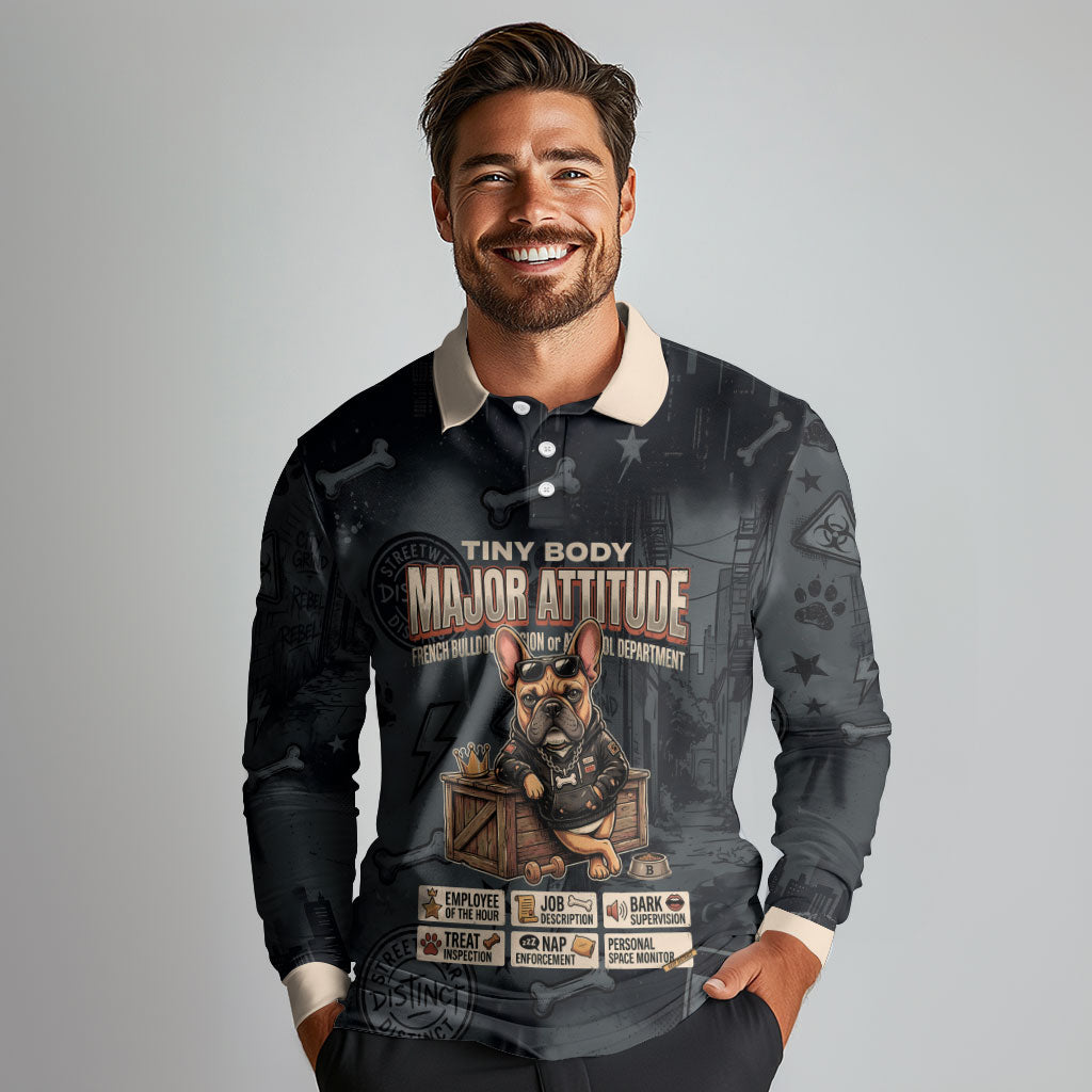 French Bulldog Tiny Body Major Attitude Long Sleeve Polo Shirt Urban Streetwear Cool Frenchie Mascot Art