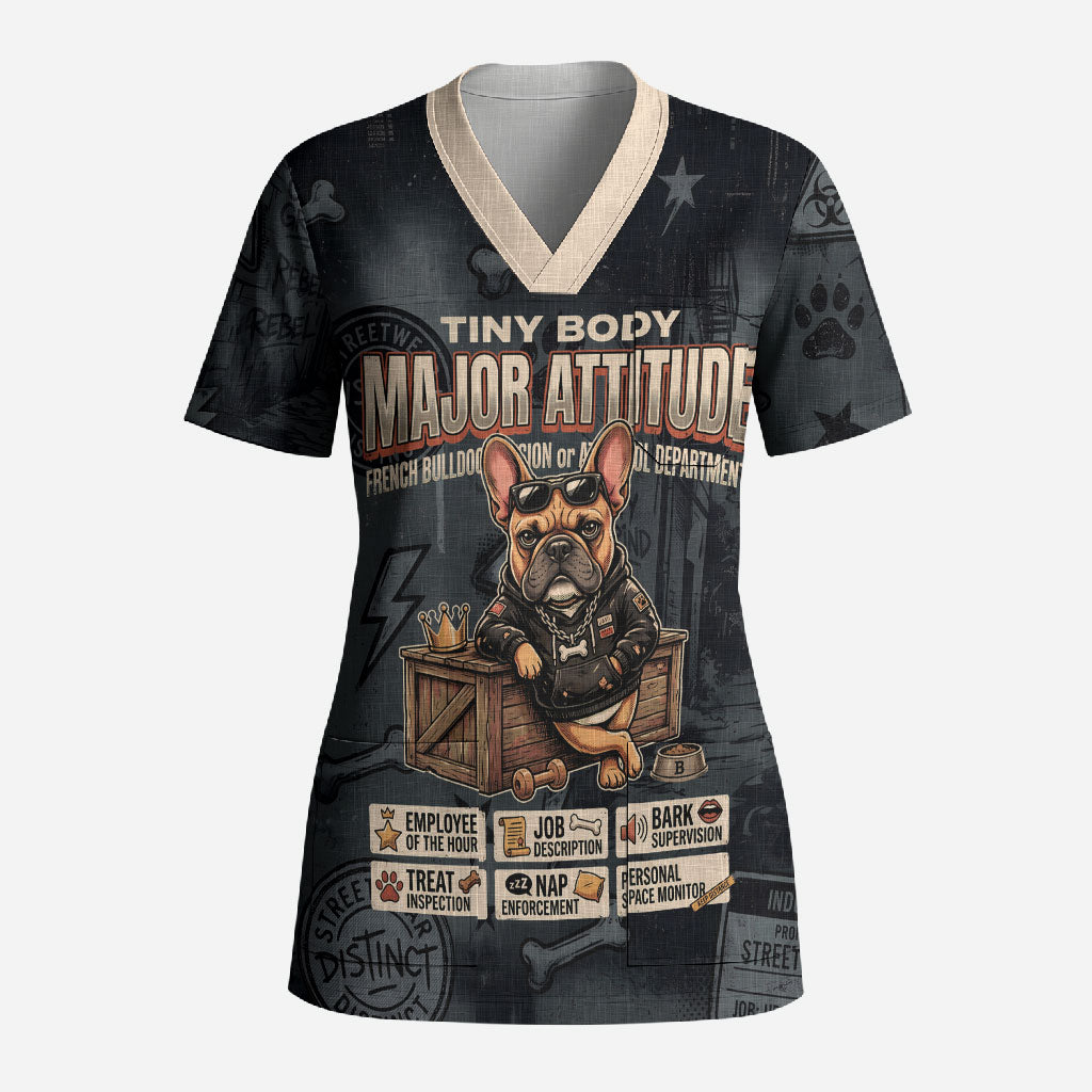 French Bulldog Tiny Body Major Attitude Scrub Top Urban Streetwear Cool Frenchie Mascot Art