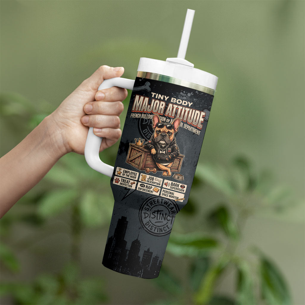 French Bulldog Tiny Body Major Attitude Tumbler With Handle Urban Streetwear Cool Frenchie Mascot Art