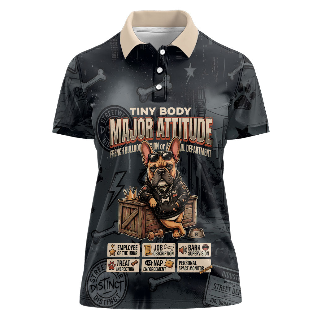 French Bulldog Tiny Body Major Attitude Women Polo Shirt Urban Streetwear Cool Frenchie Mascot Art