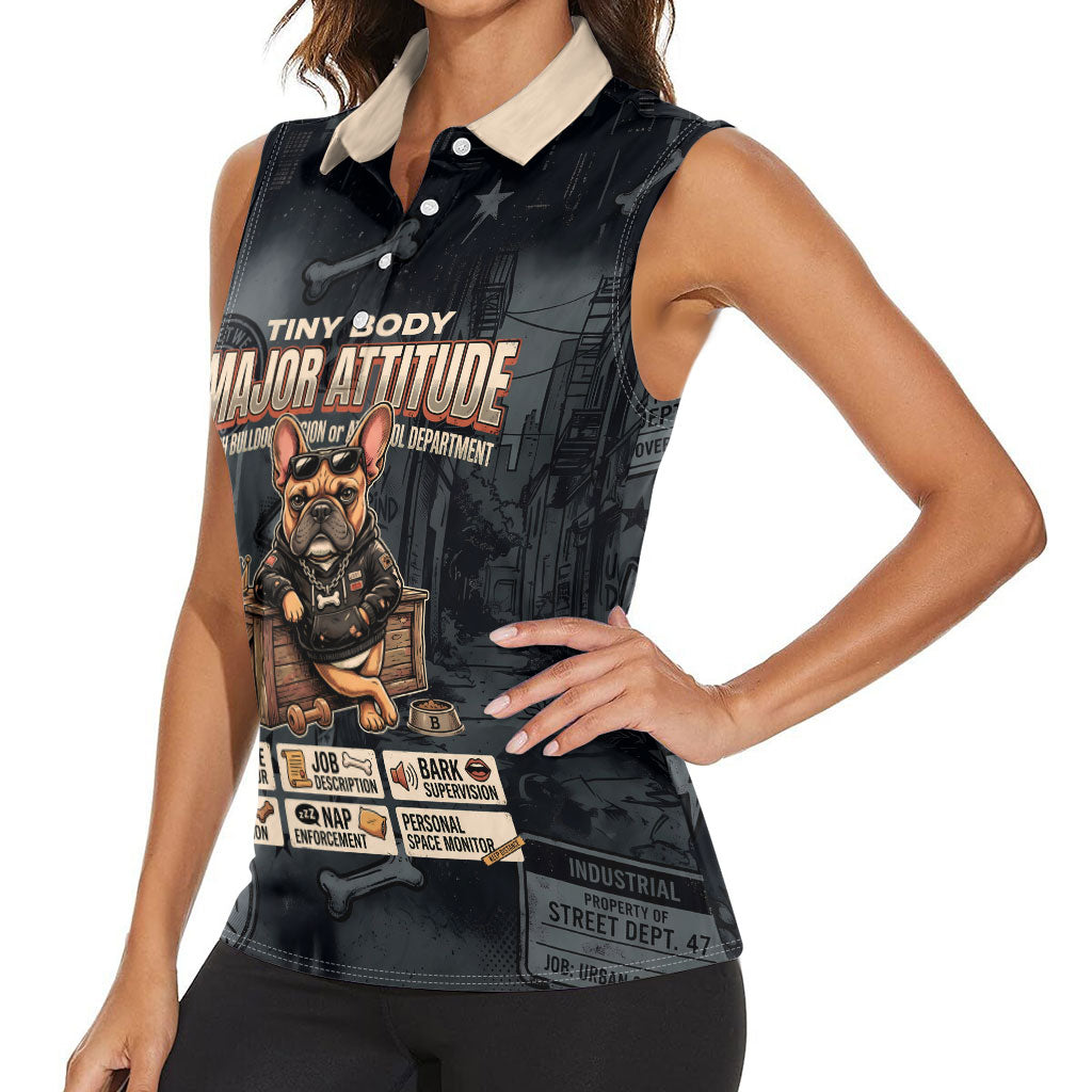 French Bulldog Tiny Body Major Attitude Women Sleeveless Polo Shirt Urban Streetwear Cool Frenchie Mascot Art