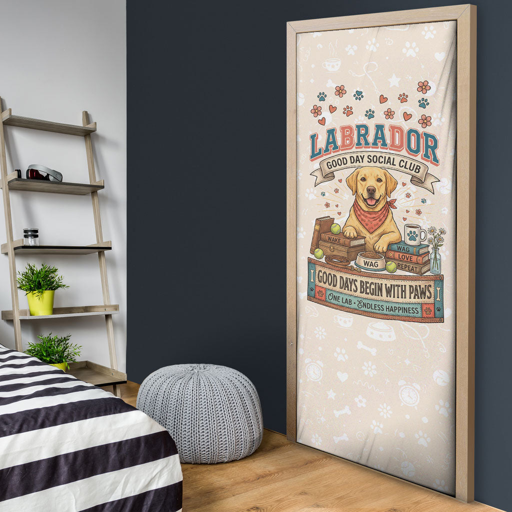 Labrador Good Days Start With A Lab Door Cover Retro Cute Yellow Lab Paws And Tennis Balls