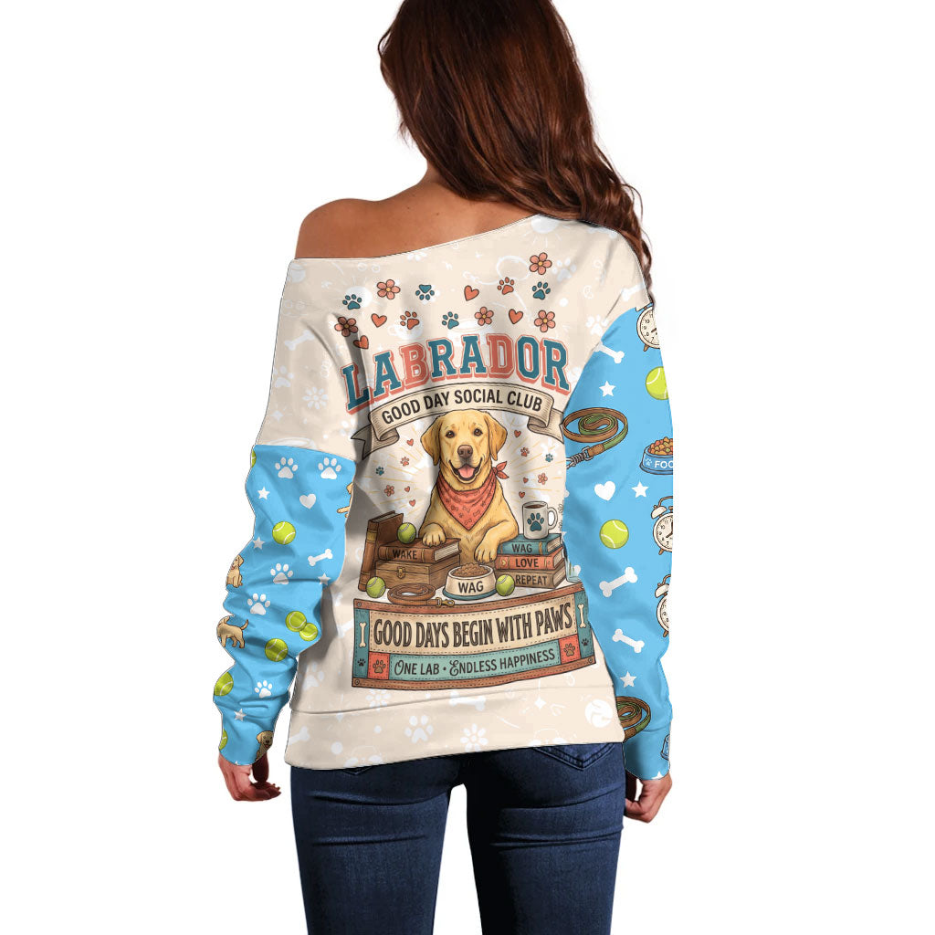 Labrador Good Days Start With A Lab Off Shoulder Sweater Retro Cute Yellow Lab Paws And Tennis Balls