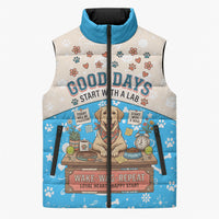 Labrador Good Days Start With A Lab Sleeveless Puffer Jacket Retro Cute Yellow Lab Paws And Tennis Balls