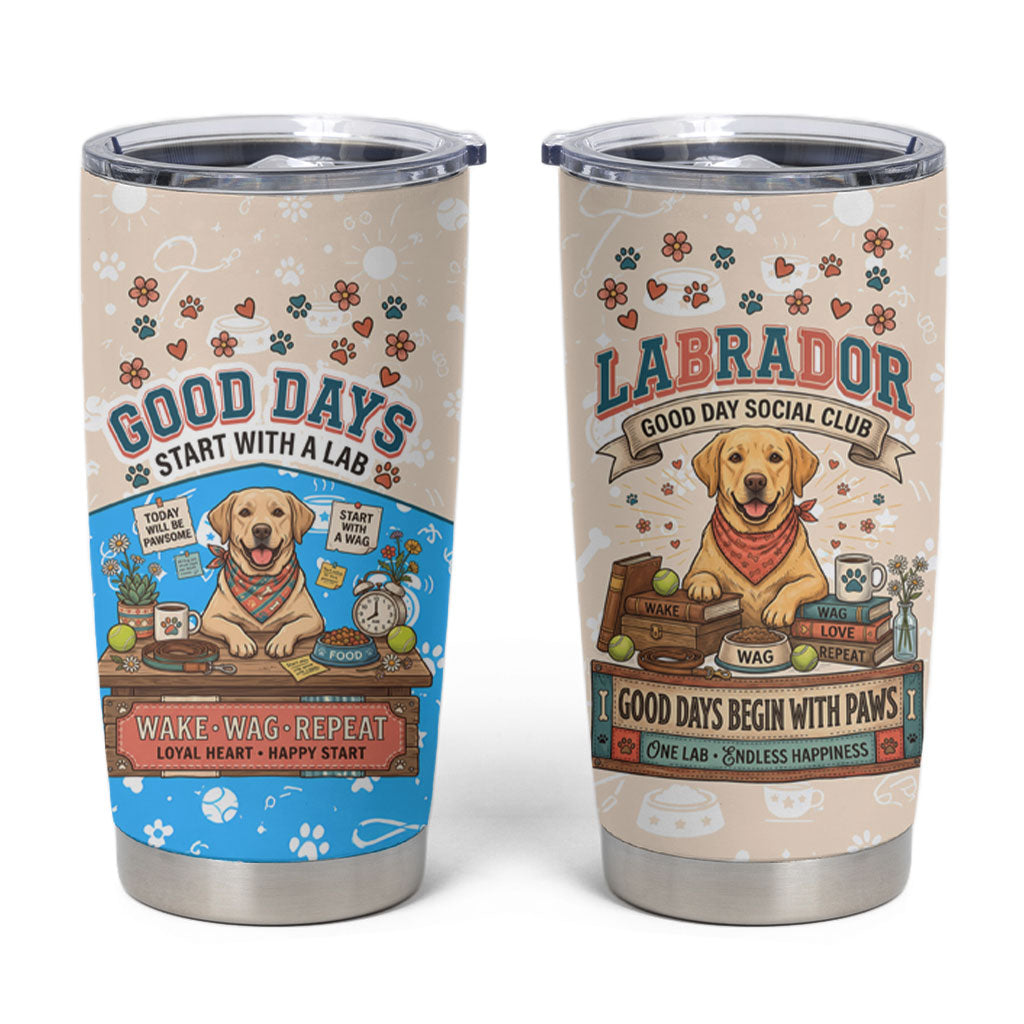 Labrador Good Days Start With A Lab Tumbler Cup Retro Cute Yellow Lab Paws And Tennis Balls