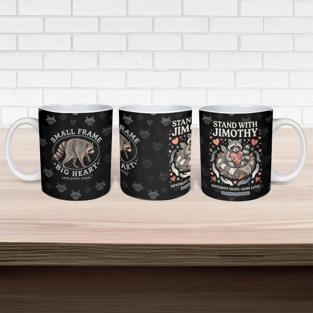 Jimothy The Raccoon Ceramic Mug Vintage Raccoon Small Frame Big Heart