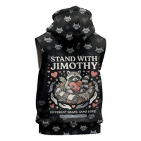 Jimothy The Raccoon Sleeveless Zip Hoodie Vintage Raccoon Small Frame Big Heart