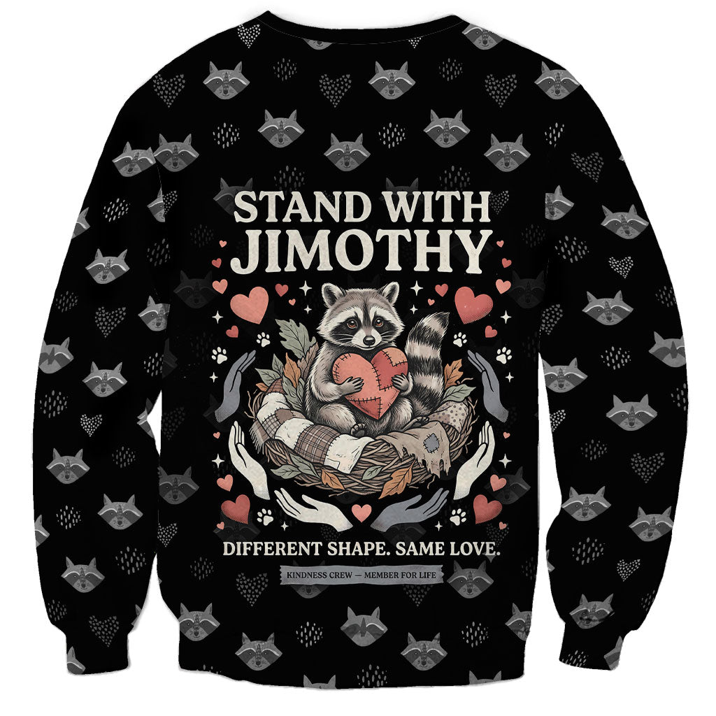 Jimothy The Raccoon Sweatshirt Vintage Raccoon Small Frame Big Heart