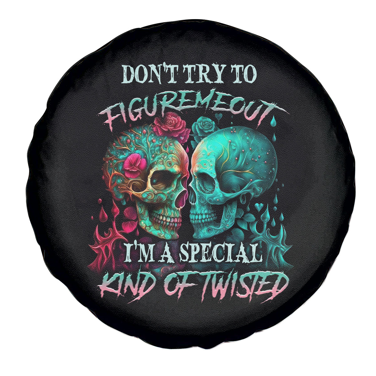 Don't Try To Figure Me Out Skull Spare Tire Cover - Wonder Print Shop