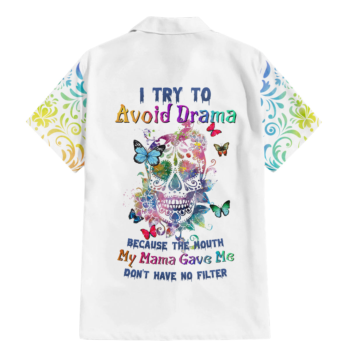 I Try To Avoid Drama Sugar Skull Colorful Family Matching Mermaid Dress and Hawaiian Shirt - Wonder Print Shop