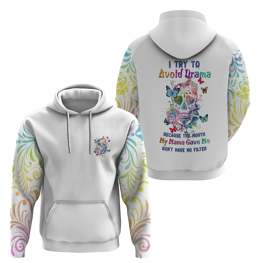 I Try To Avoid Drama Sugar Skull Colorful Hoodie - Wonder Print Shop