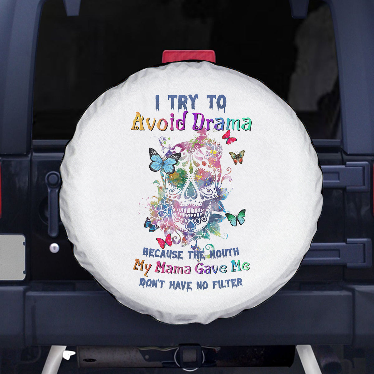 I Try To Avoid Drama Sugar Skull Colorful Spare Tire Cover - Wonder Print Shop