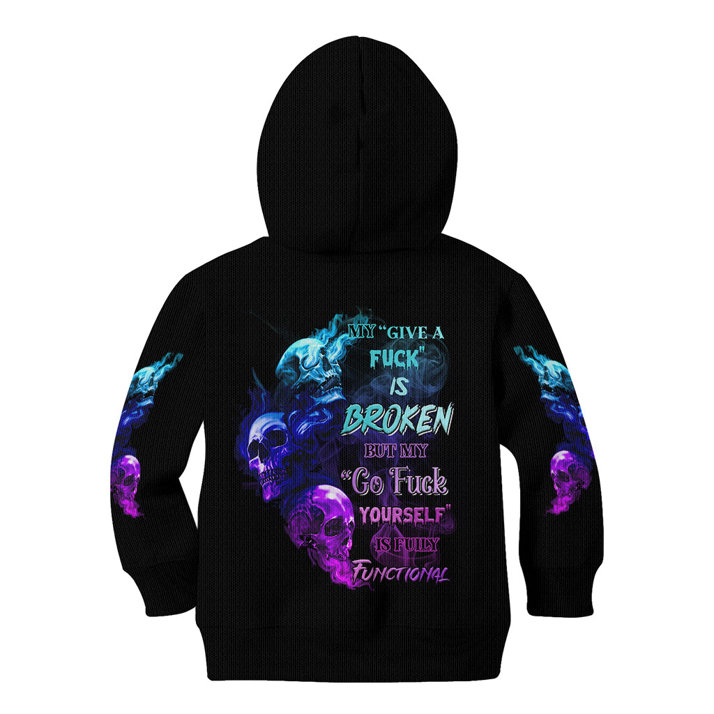 My Give A F Is Broken All Kid Hoodie - Wonder Print Shop