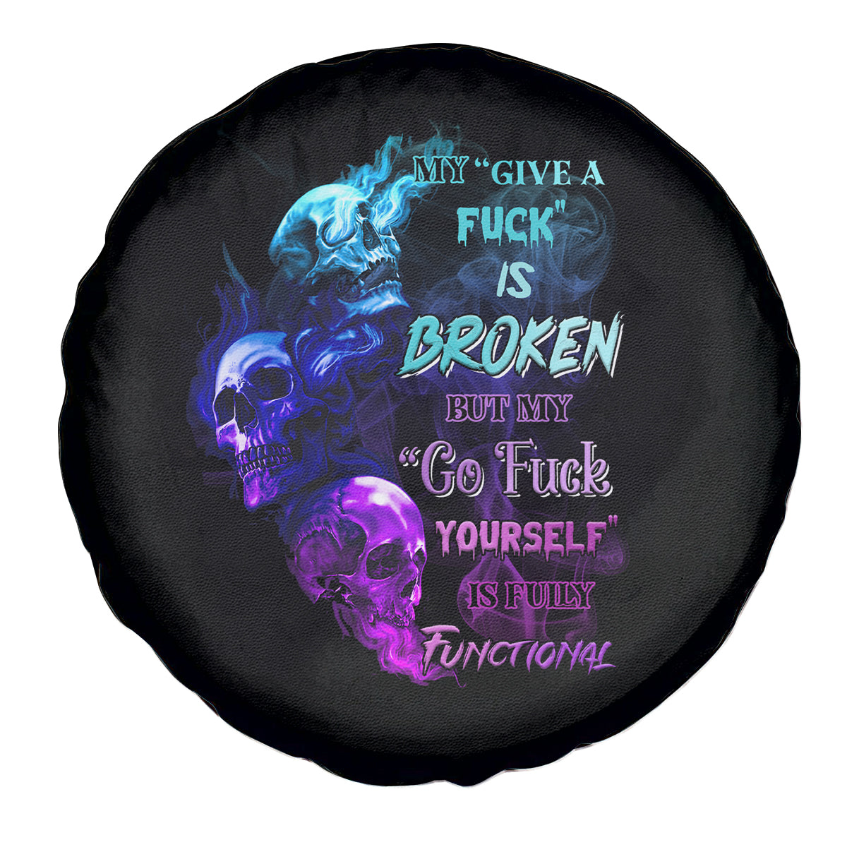 My Give A F Is Broken All Spare Tire Cover - Wonder Print Shop