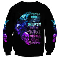 My Give A F Is Broken All Sweatshirt - Wonder Print Shop