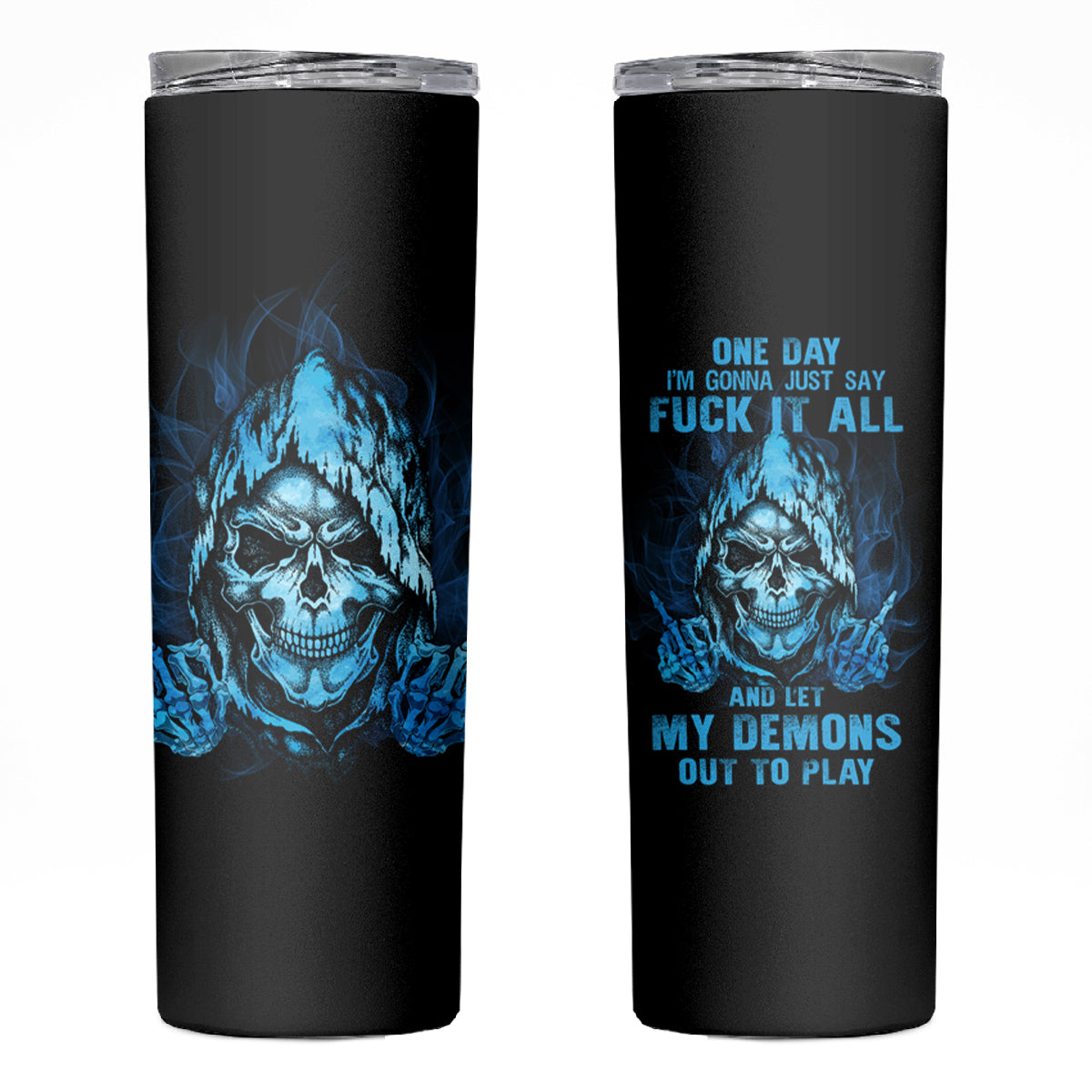 My Demons Out To Play Skull Skinny Tumbler