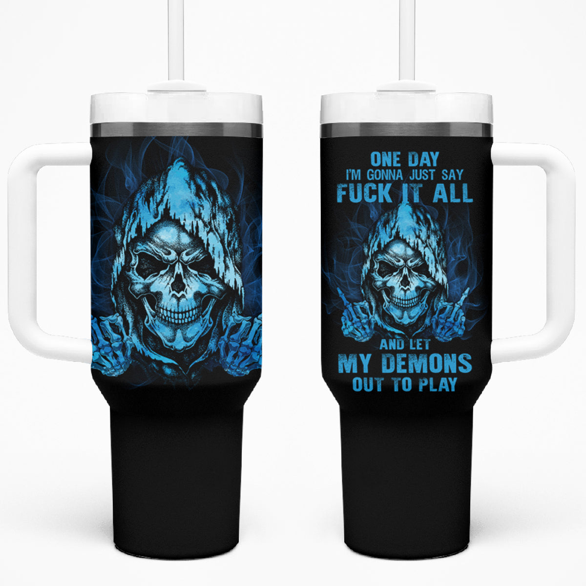 My Demons Out To Play Skull Tumbler With Handle