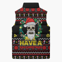Skull Have A Rad Christmas Sleeveless Puffer Jacket Xmas Holiday Patterns - Wonder Print Shop