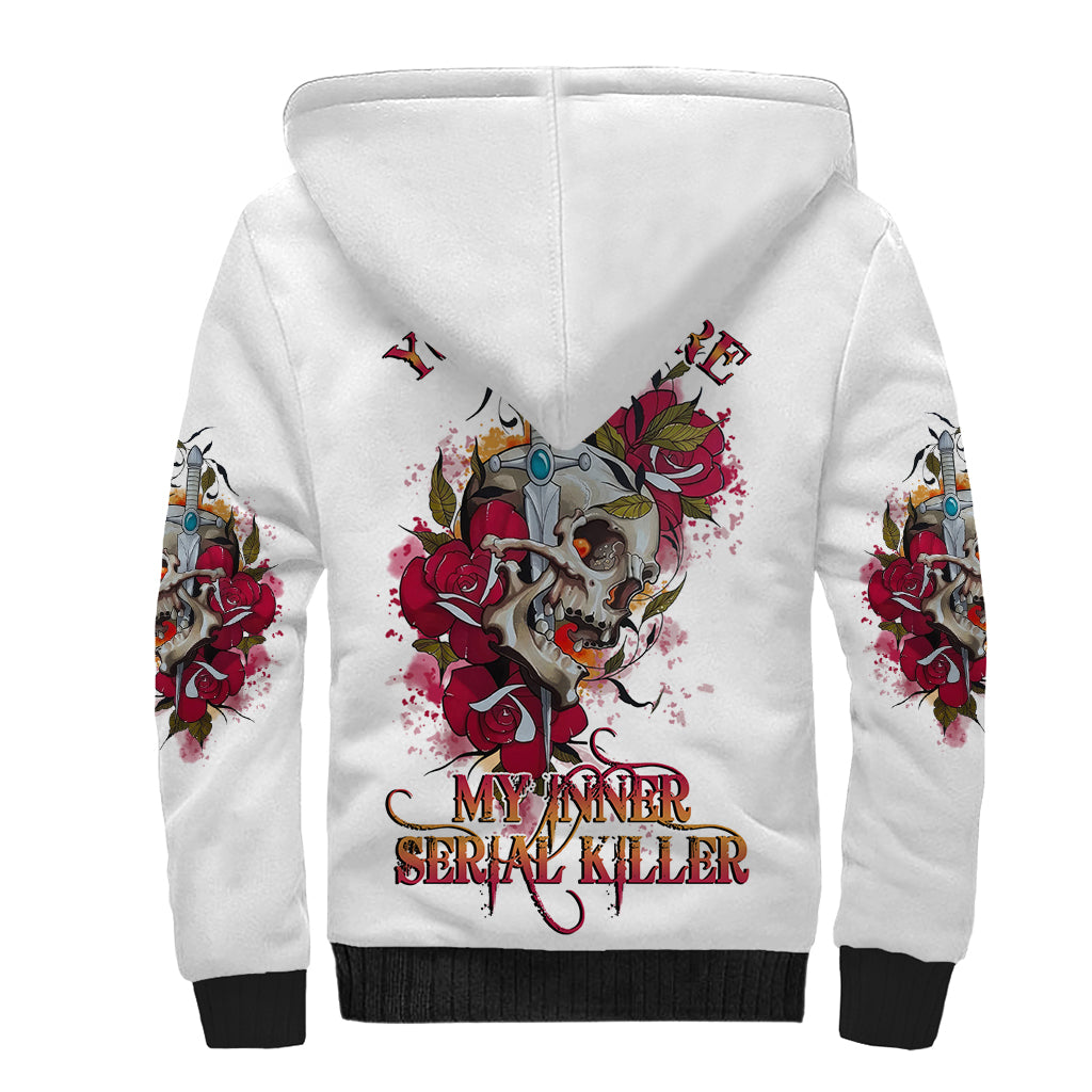 You Inspire My Inner Serial K Skull Rose Sherpa Hoodie - Wonder Print Shop