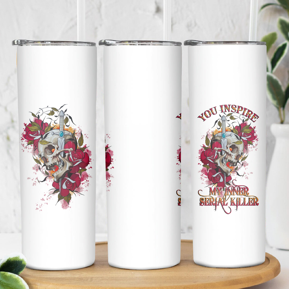 You Inspire My Inner Serial K Skull Rose Skinny Tumbler - Wonder Print Shop