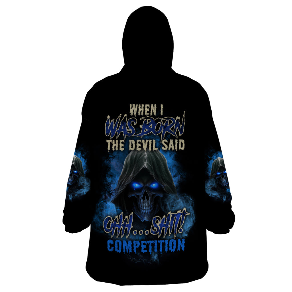 When I Was Born Reaper Fire Blue Wearable Blanket Hoodie - Wonder Print Shop
