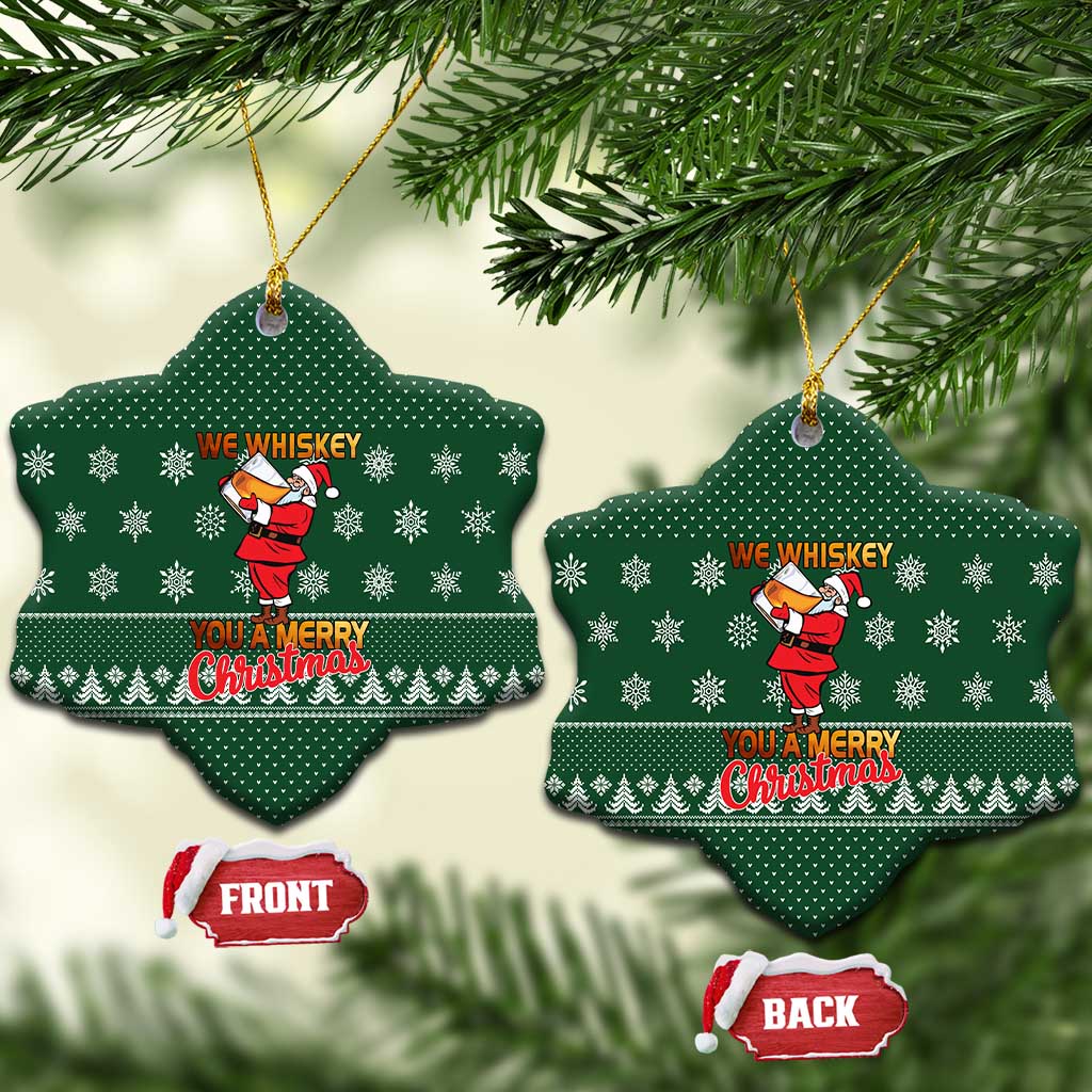 Funny Whiskey Christmas Ceramic Ornament with Santa Holding Mug and We Whiskey You a Merry Christmas Quote - Wonder Print Shop