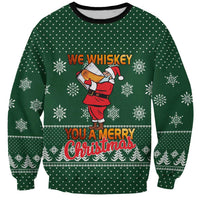 Funny Whiskey Christmas Sweatshirt with Santa Holding Mug and We Whiskey You a Merry Christmas Quote - Wonder Print Shop